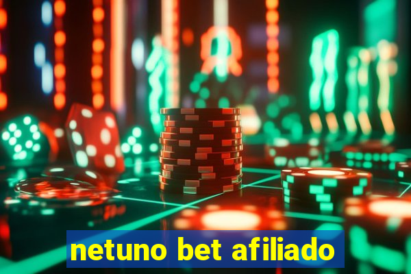 netuno bet afiliado